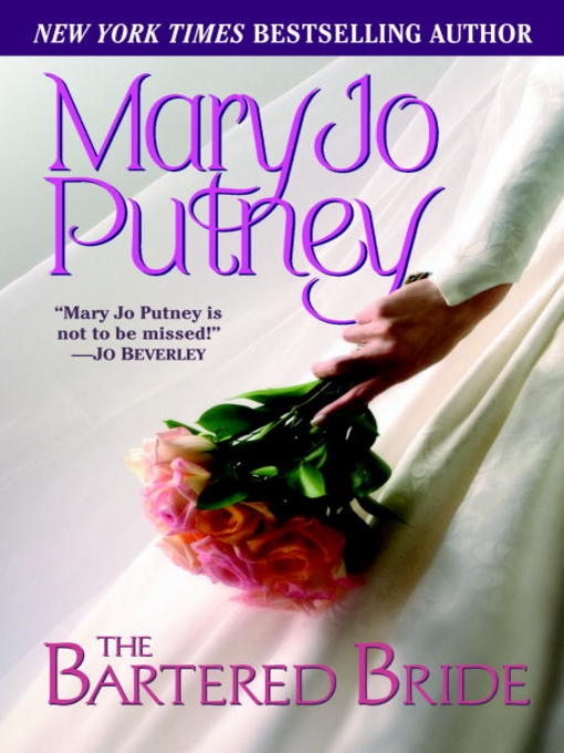 Title details for The Bartered Bride by Mary Jo Putney - Wait list